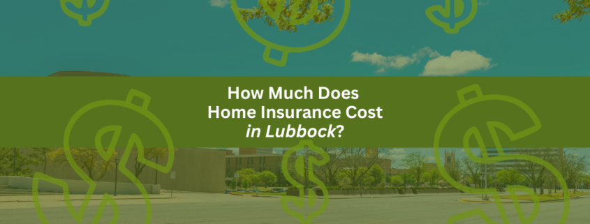 Title page with overlay text "How Much Does Home Insurance Cost in Lubbock?". Placed on an image of Lubbock's city skyline.