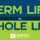 Title Page: Term Life vs. Whole Life