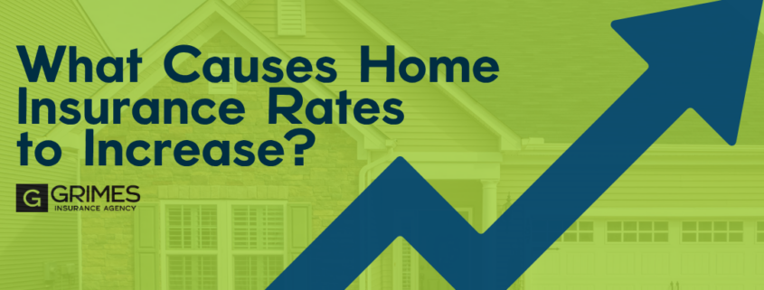 Title Image: What Causes Home Insurance Rates to Increase?