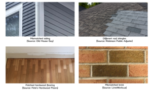 Graphic includes four images of mismatched home damage repairs. 1) Mismatched siding, 2) Different shingles, 3) Patched hardwood flooring, 4) Mismatched brick