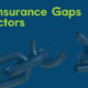 Title Image: Common Insurance Gaps for Contractors